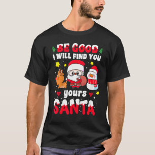 Camiseta Los niños sean buenos, te encontraré a los Navidad