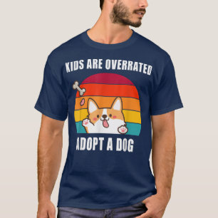Camiseta Los niños sobrevalorados adoptan una idea de perro