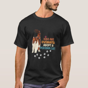 Camiseta Los Niños Son Sobrevalorados Adopta Un Gato Persa