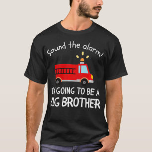 Camiseta Los niños suenan la alarma que voy a tener como Gr