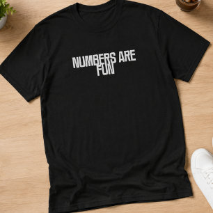 Camiseta Los Números Son Divertidos Diseño de Matemáticas