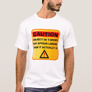 Camiseta Los objetos divertidos de la precaución pueden