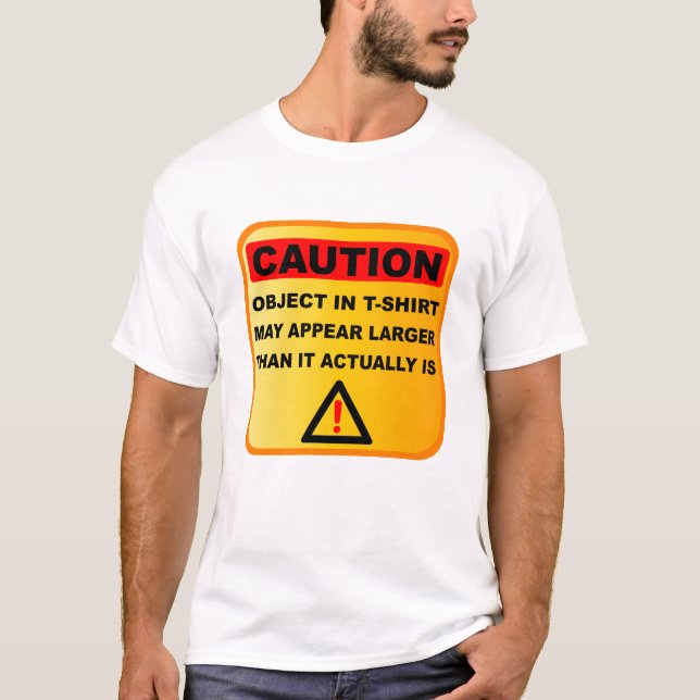 Camiseta Los objetos divertidos de la precaución pueden (Anverso)