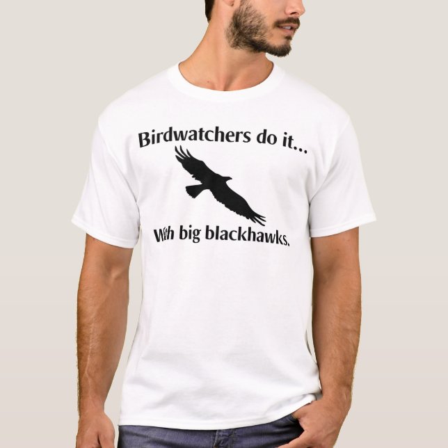 Camiseta Los observadores de aves lo hacen... con grandes n (Anverso)