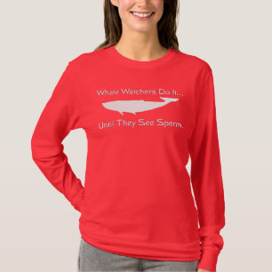 Camiseta Los observadores de ballenas lo hacen... hasta que