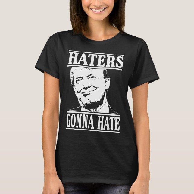 Camiseta Los odiadores divertidos odiarán al presidente Don (Anverso)