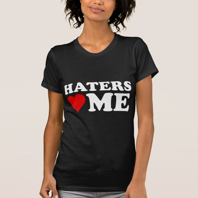 Camiseta Los odiadores me aman (Anverso)