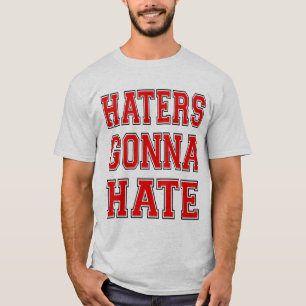 Camiseta Los odiadores odiarán