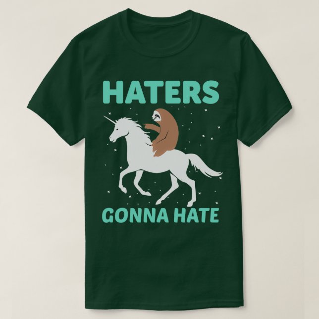 Camiseta Los odiadores odiarán los regalos graciosos de la  (Diseño del anverso)