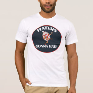Camiseta Los odiadores van a odiar