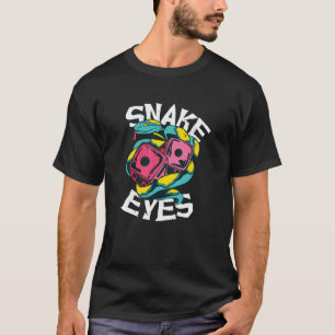 Camiseta Los ojos de serpiente son el mejor regalo