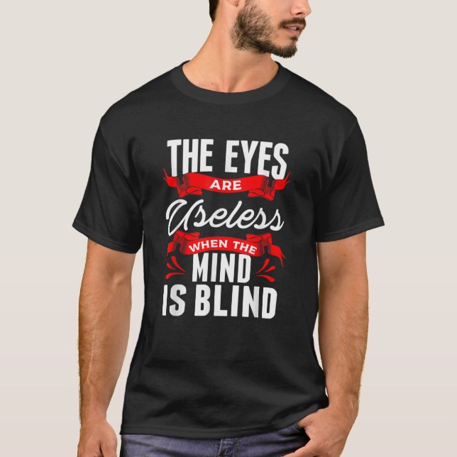 Camiseta Los ojos sarcásticos son inútiles cuando la mente  (Anverso)
