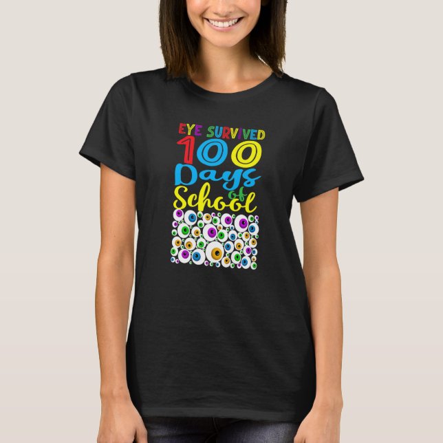 Camiseta Los Ojos Sobrevivieron 100 Días De Maestros Escola (Anverso)