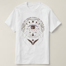 Camiseta Los Ojos Son Inútiles Cuando La Mente Está Ciega.