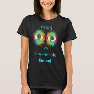 Camiseta Los Ojos Son Las Ventanas Del Alma