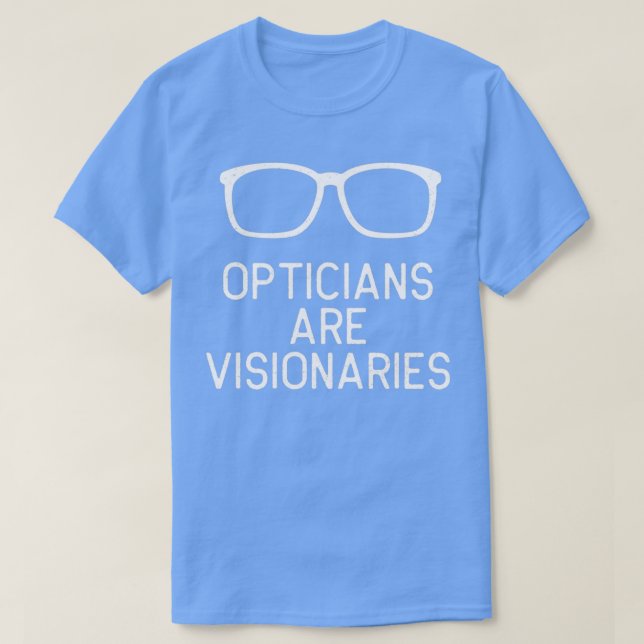 Camiseta Los Opticiarios Son Visionarios (Diseño del anverso)