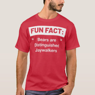 Camiseta Los osos son honrados Jaywalkers Graciosa Animal P