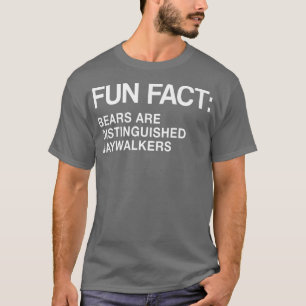 Camiseta Los osos son honrados Jaywalkers Graciosa Animal P