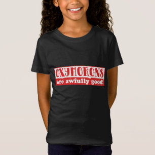 Camiseta Los Oxymorons son muy buenos para el inglés gracio