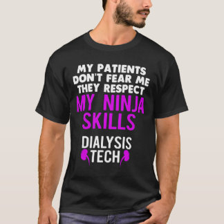Camiseta Los Pacientes No Tienen Miedo Respetan A Ninja Ss 