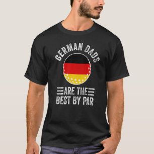 Camiseta Los Padres Alemanes Son Los Mejores Del Par German