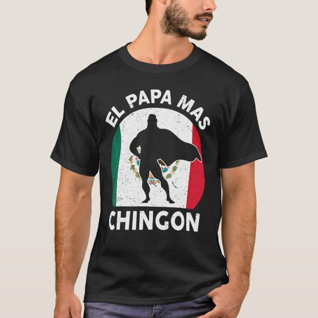 Camiseta Los padres de los hombres Día de papá mexicano El  (Anverso)