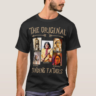 Camiseta Los Padres Fundadores Originales Nativos Estadouni