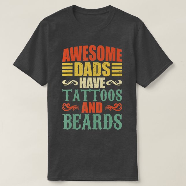 Camiseta los padres geniales tienen tatuajes y barbas para  (Diseño del anverso)