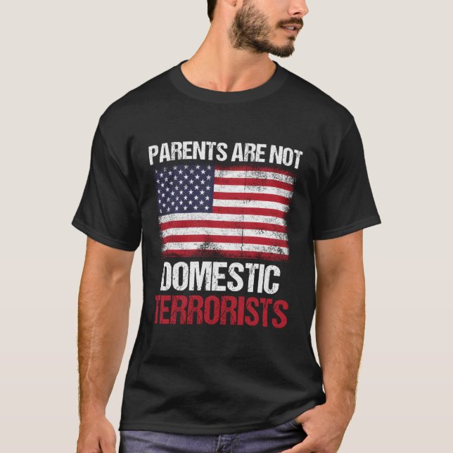 Camiseta Los padres no son terroristas domésticos diciendo (Anverso)