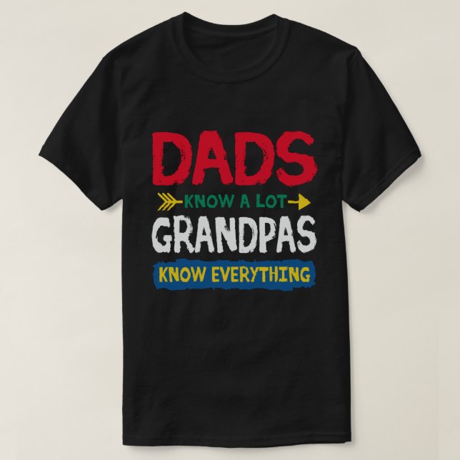 Camiseta Los padres saben que el abuelo sabe todo (Diseño del anverso)