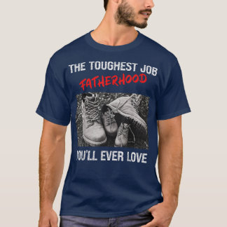Camiseta Los Padres Son El Trabajo Más Difícil Que Jamás Am