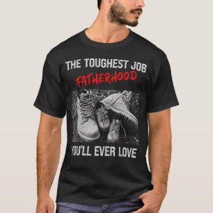 Camiseta Los Padres Son El Trabajo Más Difícil Que Jamás Am
