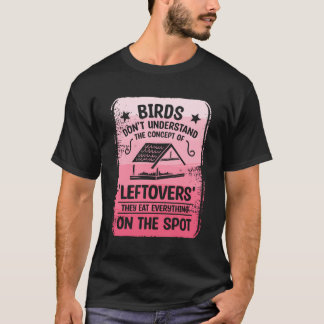 Camiseta Los Pájaros No Entienden El Concepto De "Palos De