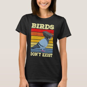 Camiseta Los pájaros no existen para decir pájaro diseño