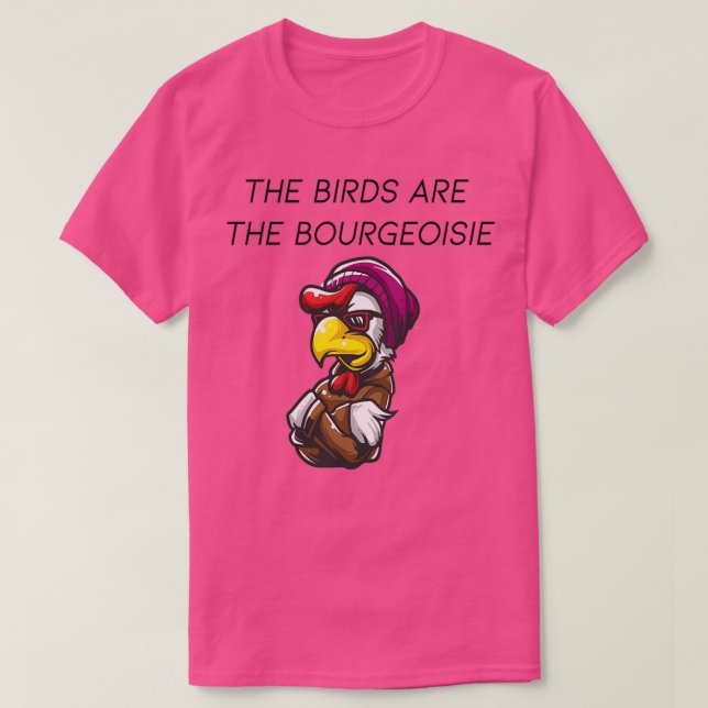 Camiseta los pájaros trabajan para la burguesía Trimezcla (Diseño del anverso)