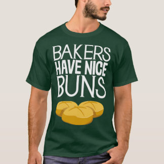 Camiseta Los Panaderos Tienen Bonitos Bungals Funny Cocinar