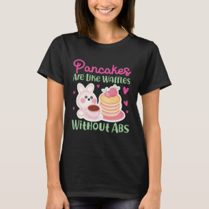 Camiseta Los Panqueques Creadores De Panqueques Son Como Lo
