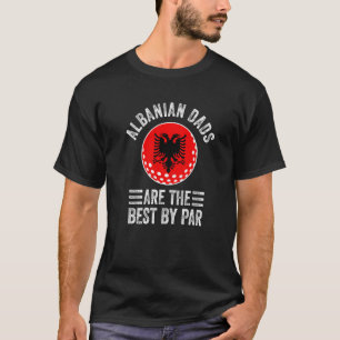 Camiseta Los papás albaneses son los mejores por la bandera