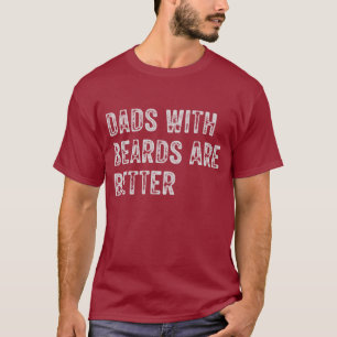 Camiseta Los papás con barba son mejores, Día del Padre