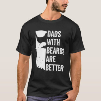 Camiseta Los papás con barbas son mejores Papá barbudo dive