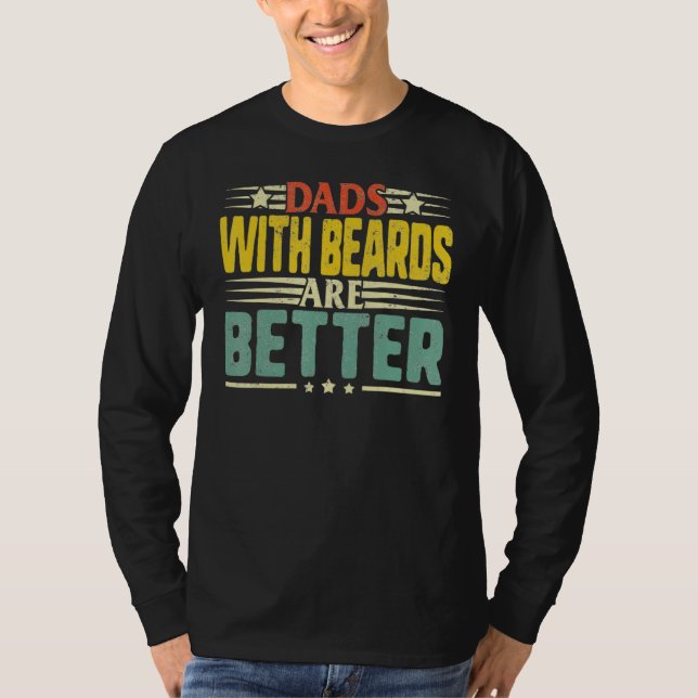 Camiseta Los papás con barbas son mejores papás para hombre (Anverso)