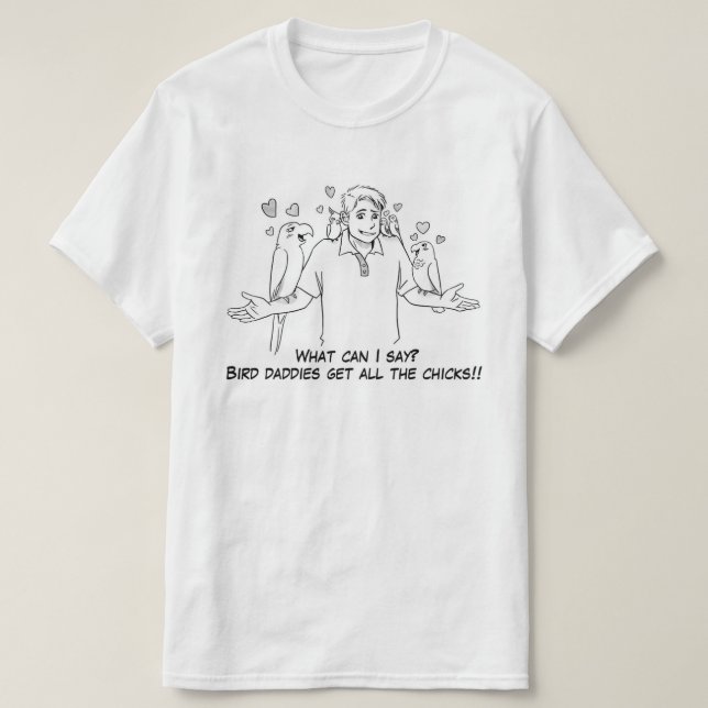 Camiseta Los papás del pájaro consiguen todos los polluelos (Diseño del anverso)