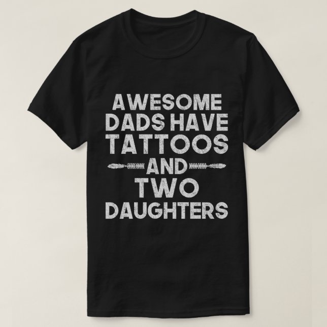Camiseta Los papás impresionantes tienen tatuajes y dos (Diseño del anverso)