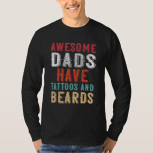 Camiseta Los papás increíbles tienen tatuajes y barbas Día