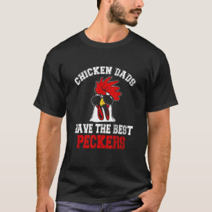 Camiseta Los papás pollos tienen los mejores picos Granjero