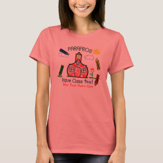Camiseta ¡Los Parapros También Tienen Clase! Escuelas y Cra