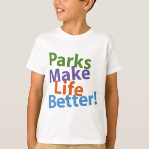 Camiseta ¡Los parques hacen la vida mejor! Logotipo oficial