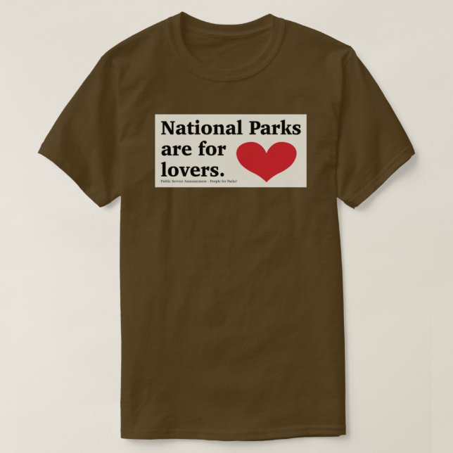 Camiseta Los parques nacionales son para los amantes del pe (Diseño del anverso)