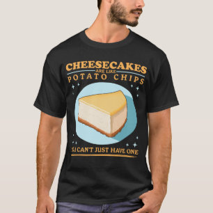 Camiseta Los Pasteles De Queso Son Como El Amante De Los Pa