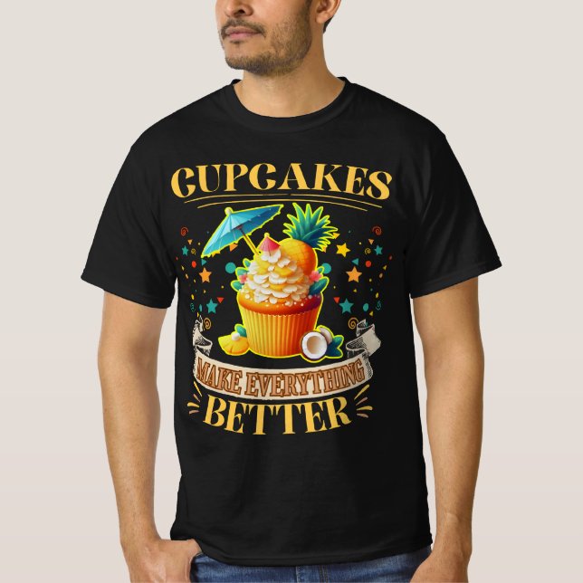 Camiseta Los pasteles hacen que todo sea mejor (Anverso)